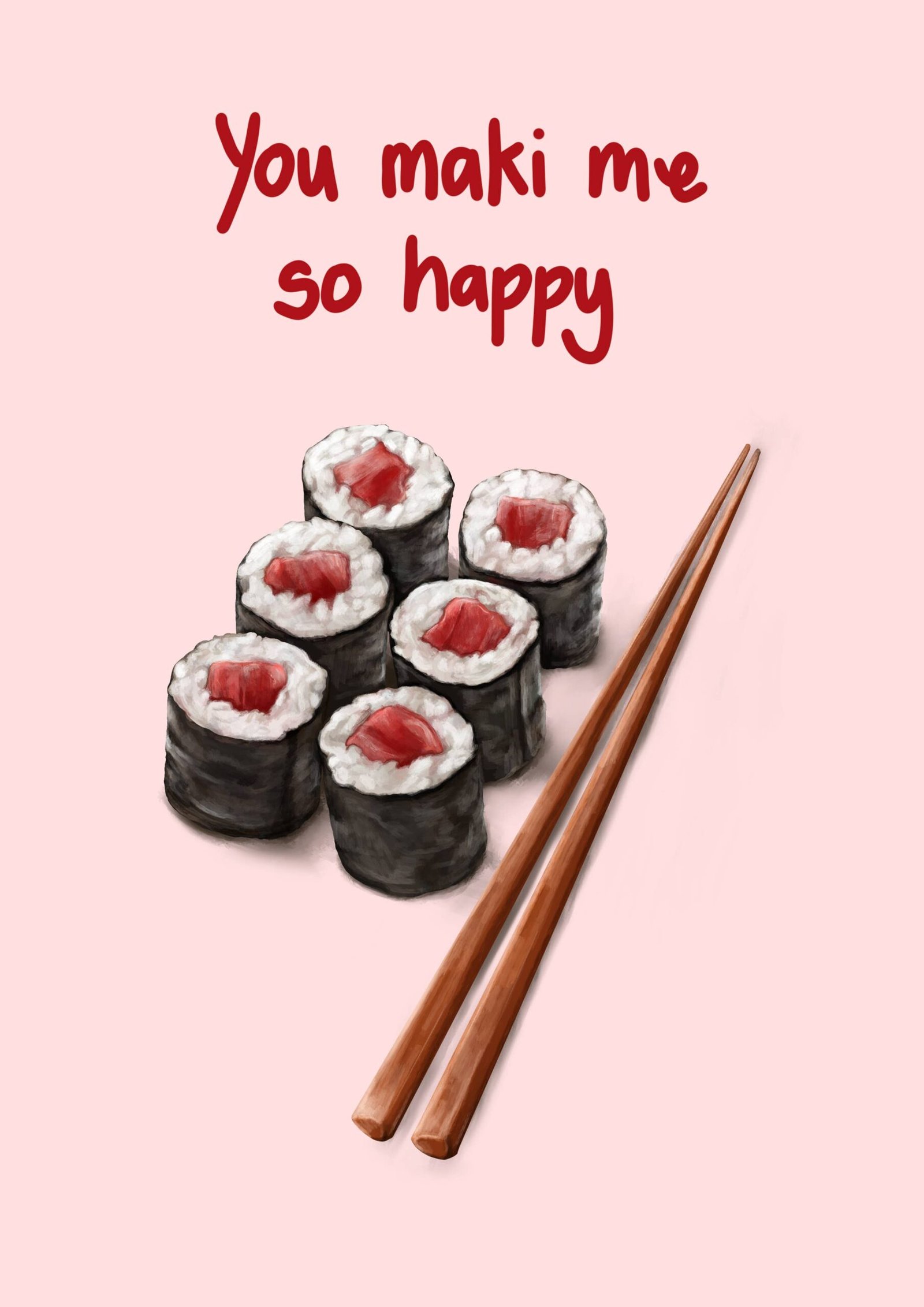 You Maki Me So Happy, Sushi Love Card - Image 2