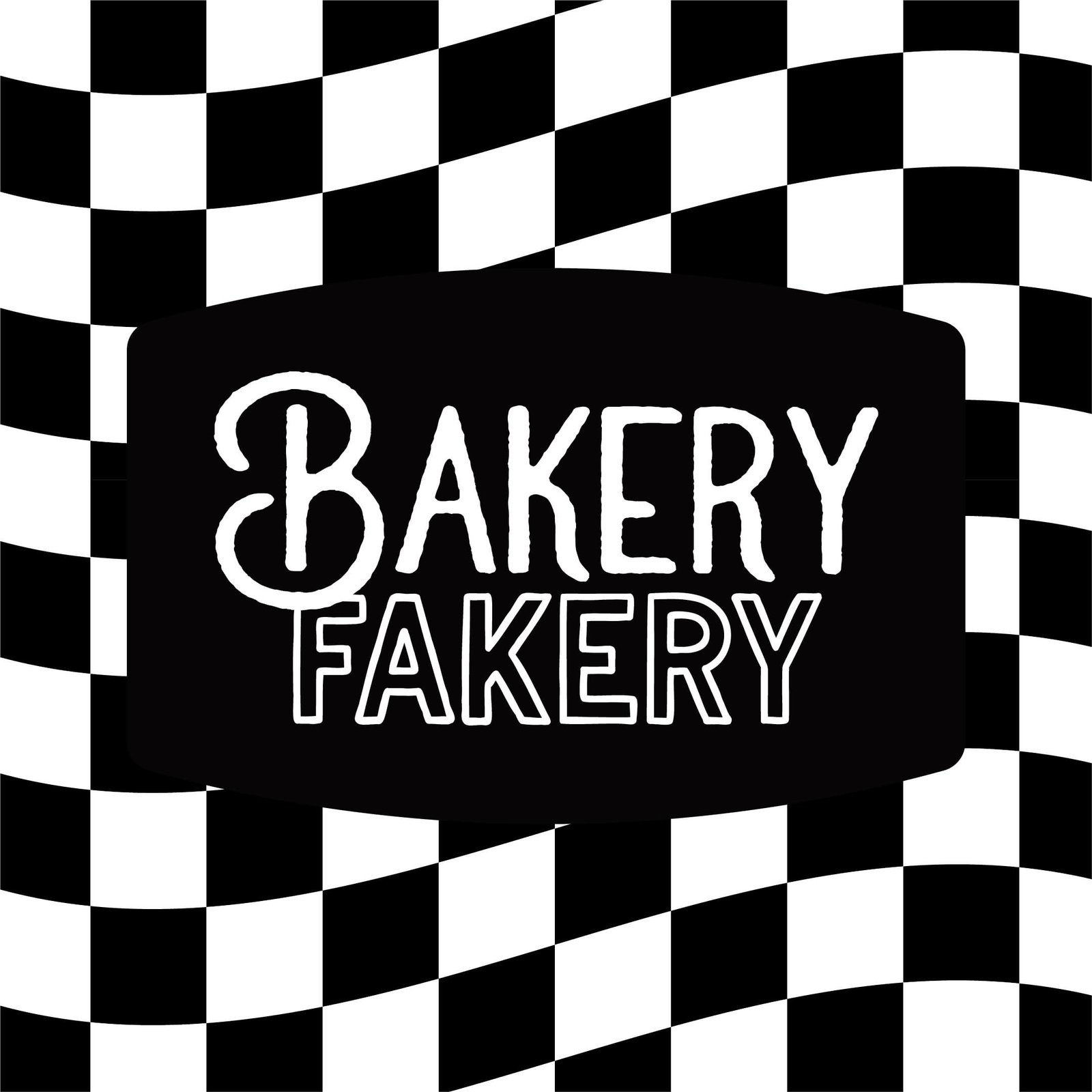 Bakery Fakery