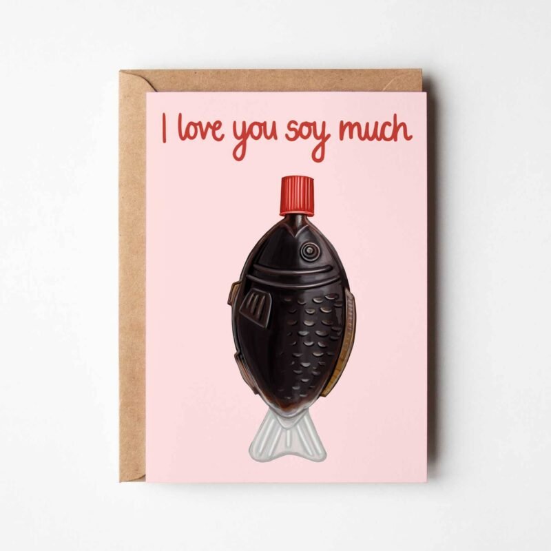 Love You Soy Much – Love Valentines Day Greeting Card