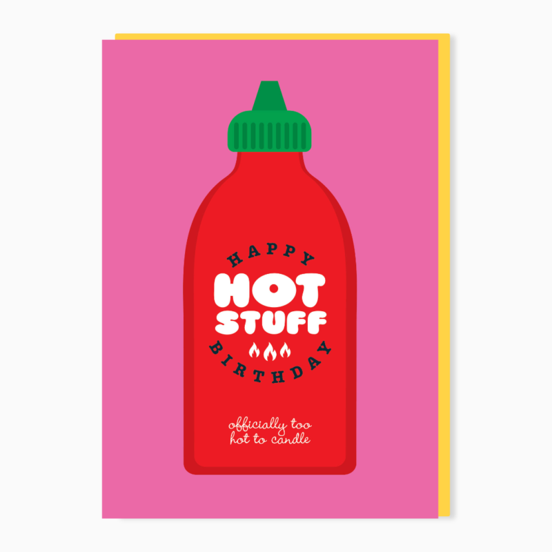 Happy birthday hot stuff | Funny food pun birthday card
