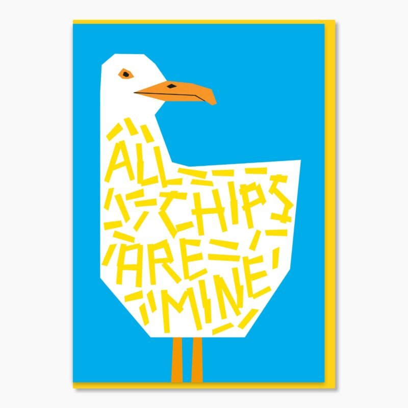 All chips are mine birthday card – Funny seagull | Animal