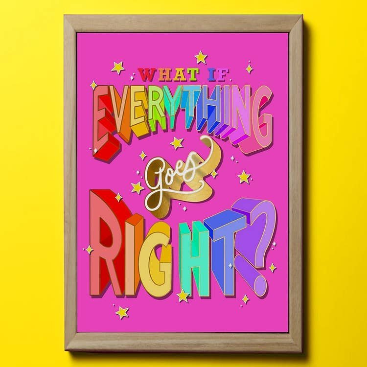 What if Everything Goes Right Pink (A5)