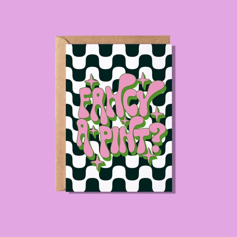 Groovy Fancy A Pint? Monochrome Greeting Card