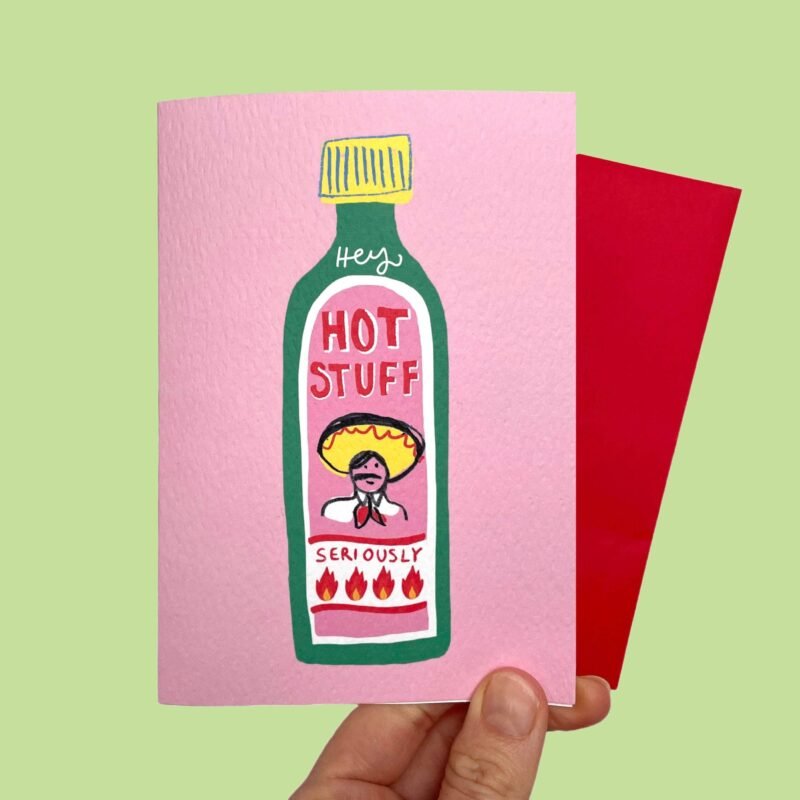 Hey Hot Stuff Greeting Card