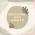 Nothing But Knots